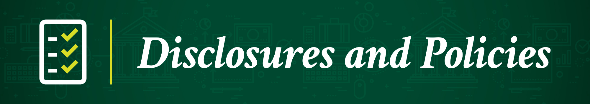 Disclosures and Policies Banner